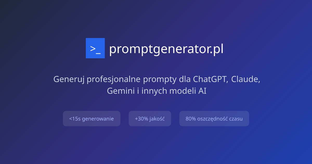 Generator Promptów AI – ChatGPT, Claude, Gemini | promptgenerator.pl